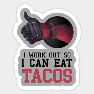 I Work Out So I Can Eat Tacos Sticker